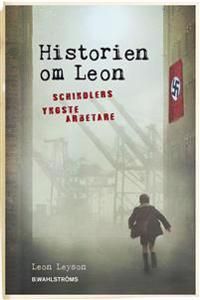Historien om Leon : Schindlers yngste arbetare | 1:a upplagan