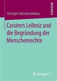 Cassirers Leibniz und die Begründung der Menschenrechte | 1:a upplagan