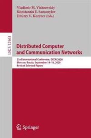 Distributed Computer and Communication Networks | 1:a upplagan