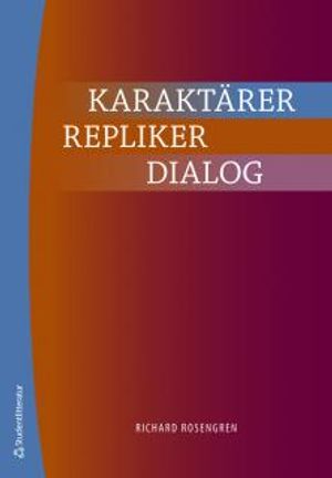 Karaktärer, repliker, dialog | 1:a upplagan