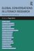 Global Conversations in Literacy Research