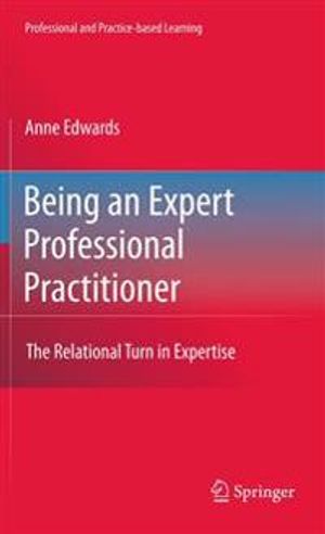 Being an Expert Professional Practitioner | 1:a upplagan