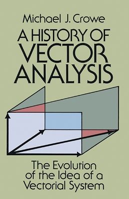A History of Vector Analysis | 0:e upplagan