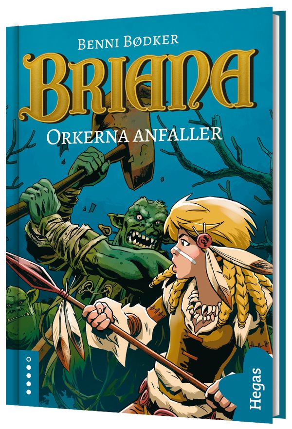 Briana - Orkerna anfaller | 1:a upplagan