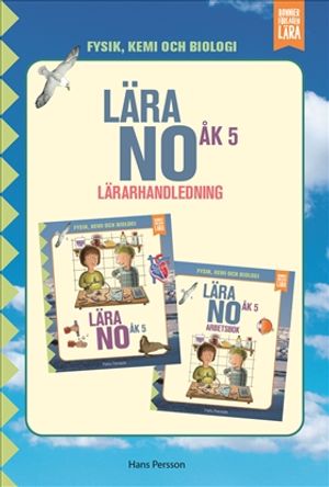 Lära NO åk 5 - Lärarhandledning | 1:a upplagan