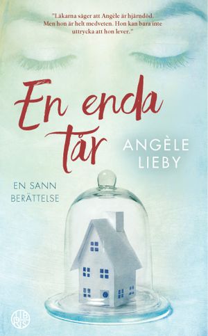 En enda tår : en sann berättelse