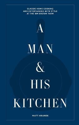 A Man & His Kitchen | 0:e upplagan