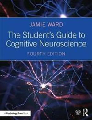 The Student's Guide to Cognitive Neuroscience