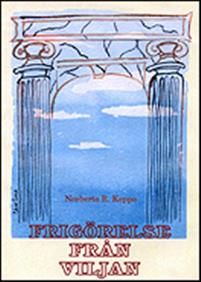 Frigörelse från viljan | 2:a upplagan