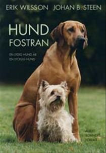 Hundfostran : en lydig hund är en lycklig hund