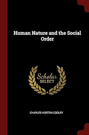 Human Nature and the Social Order | 1:a upplagan