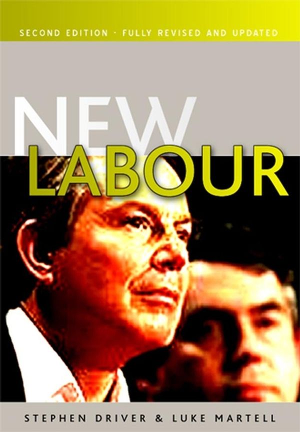 New Labour, 2nd Edition | 2:a upplagan