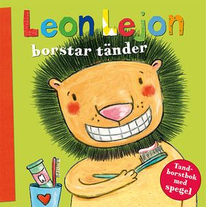 Leon Lejon borstar tänder | 1:a upplagan