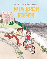 Min bror Roger | 1:a upplagan