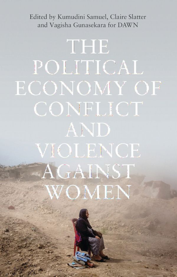 The Political Economy of Conflict and Violence against Women | 0:e upplagan