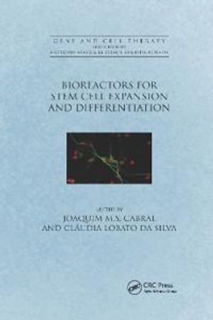 Bioreactors for Stem Cell Expansion and Differentiation | 1:a upplagan