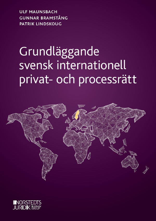 Grundläggande svensk internationell privat- och processrätt | 1:a upplagan