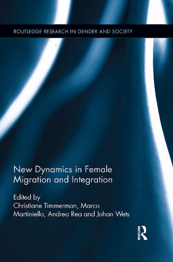 New Dynamics in Female Migration and Integration | 1:a upplagan