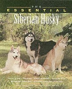 The Essential Siberian Husky | 1:a upplagan