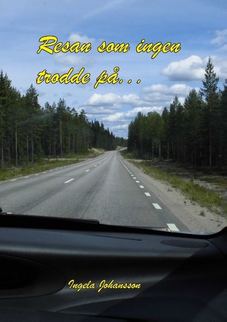 Resan som ingen trodde på | 1:a upplagan