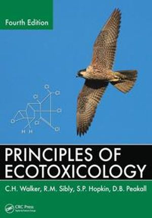 Principles of Ecotoxicology | 4:e upplagan