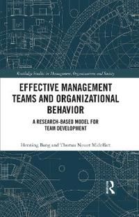 Effective Management Teams and Organizational Behavior