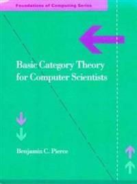 Basic Category Theory For Computer Scientists | 0:e upplagan