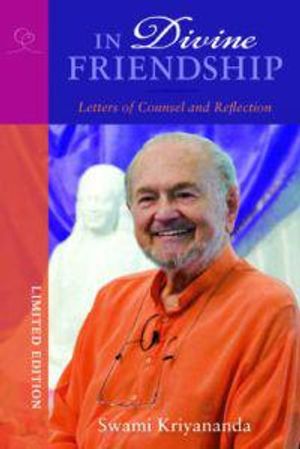 In Divine Friendship: Letters Of Counsel & Reflection