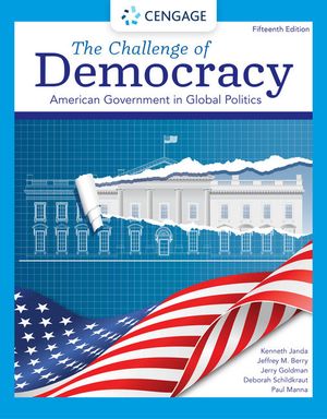 The Challenge of Democracy : American Government in Global Politics | 15:e upplagan