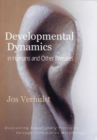 Developmental dynamics in humans and other primates - discovering evolution