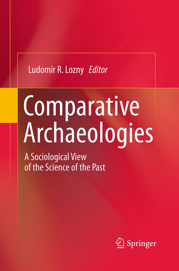 Comparative Archaeologies | 1:a upplagan