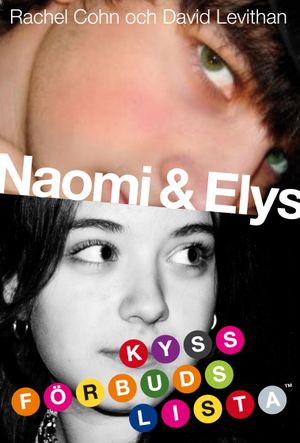 Naomi & Elys kyssförbudslista | 1:a upplagan