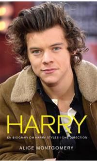 Harry : en biografi om Harry Styles i One Direction