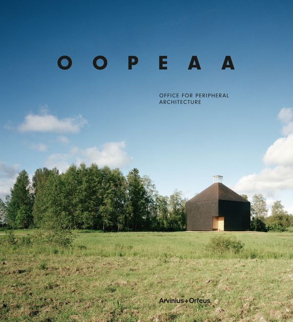 OOPEAA Office for Peripheral Architecture | 1:a upplagan