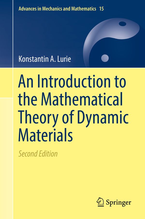 An Introduction to the Mathematical Theory of Dynamic Materials | 2:a upplagan