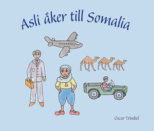 Asli åker till Somalia