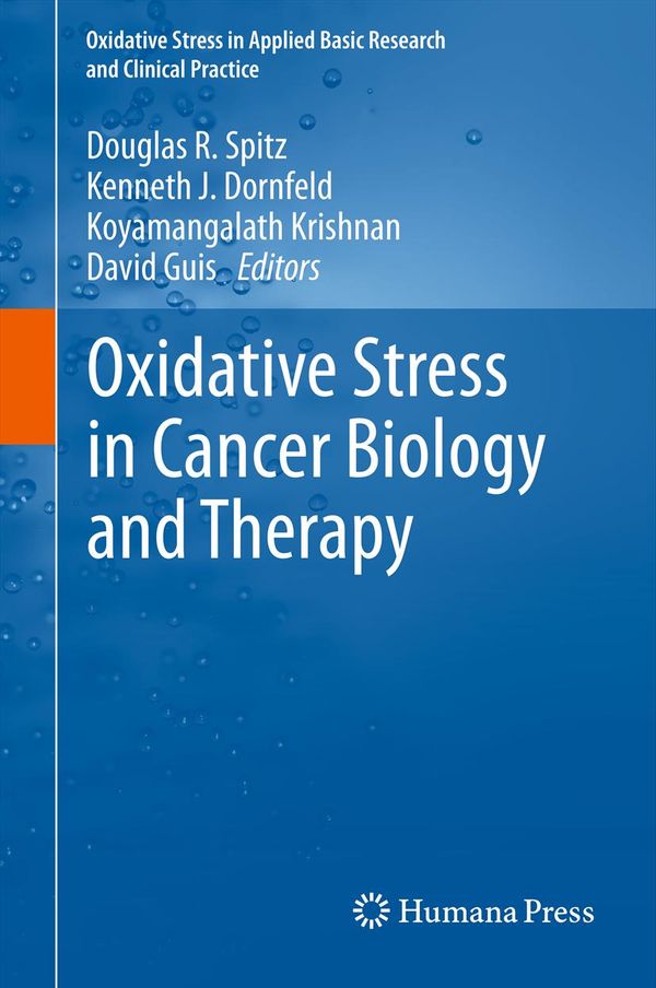 Oxidative Stress in Cancer Biology and Therapy | 1:a upplagan