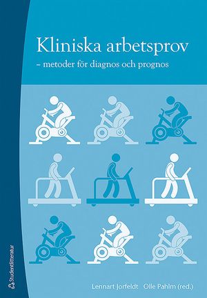 Kliniska arbetsprov : metoder för diagnos och prognos | 1:a upplagan