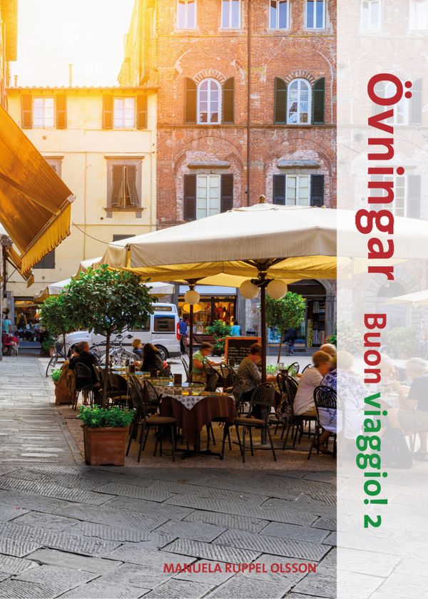 Buon viaggio! 2 - Övningar | 1:a upplagan