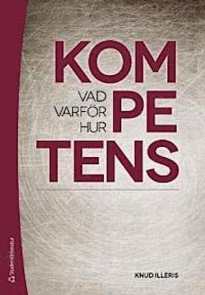 Kompetens : vad, varför och hur | 1:a upplagan