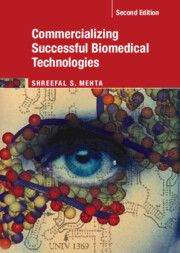 Commercializing Successful Biomedical Technologies | 2:a upplagan