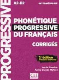 Phonétique progressive du français A2-B2 Intermédiaire