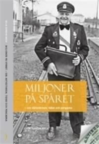 Miljoner på spåret : om Aktiestinsen, tiden och pengarna | 1:a upplagan