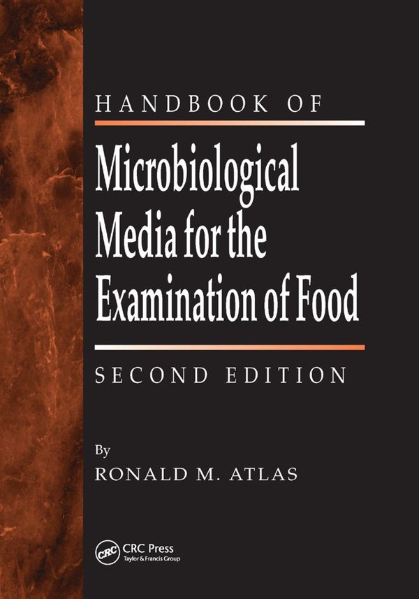 The Handbook of Microbiological Media for the Examination of Food | 2:a upplagan