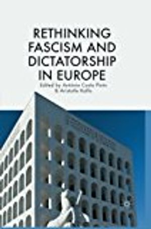 Rethinking Fascism and Dictatorship in Europe | 1:a upplagan