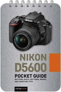 Nikon D5600: Pocket Guide | 0:e upplagan