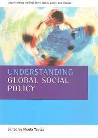 Understanding global social policy | 1:a upplagan