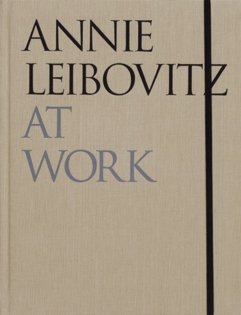 Annie Leibovitz At Work | 0:e upplagan