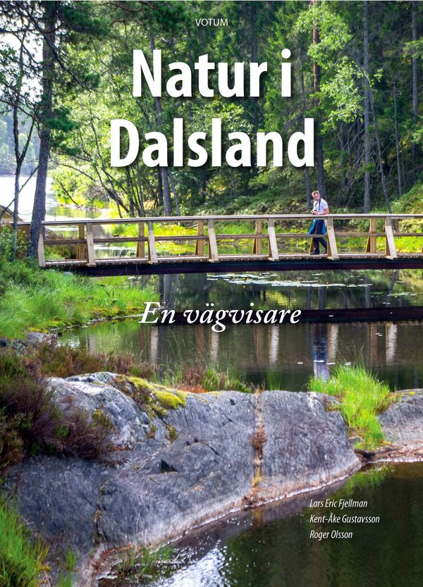 Natur i Dalsland. En vägvisare | 1:a upplagan