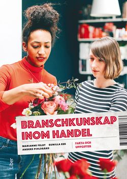 Branschkunskap inom handel Fakta och uppgifter | 1:a upplagan
